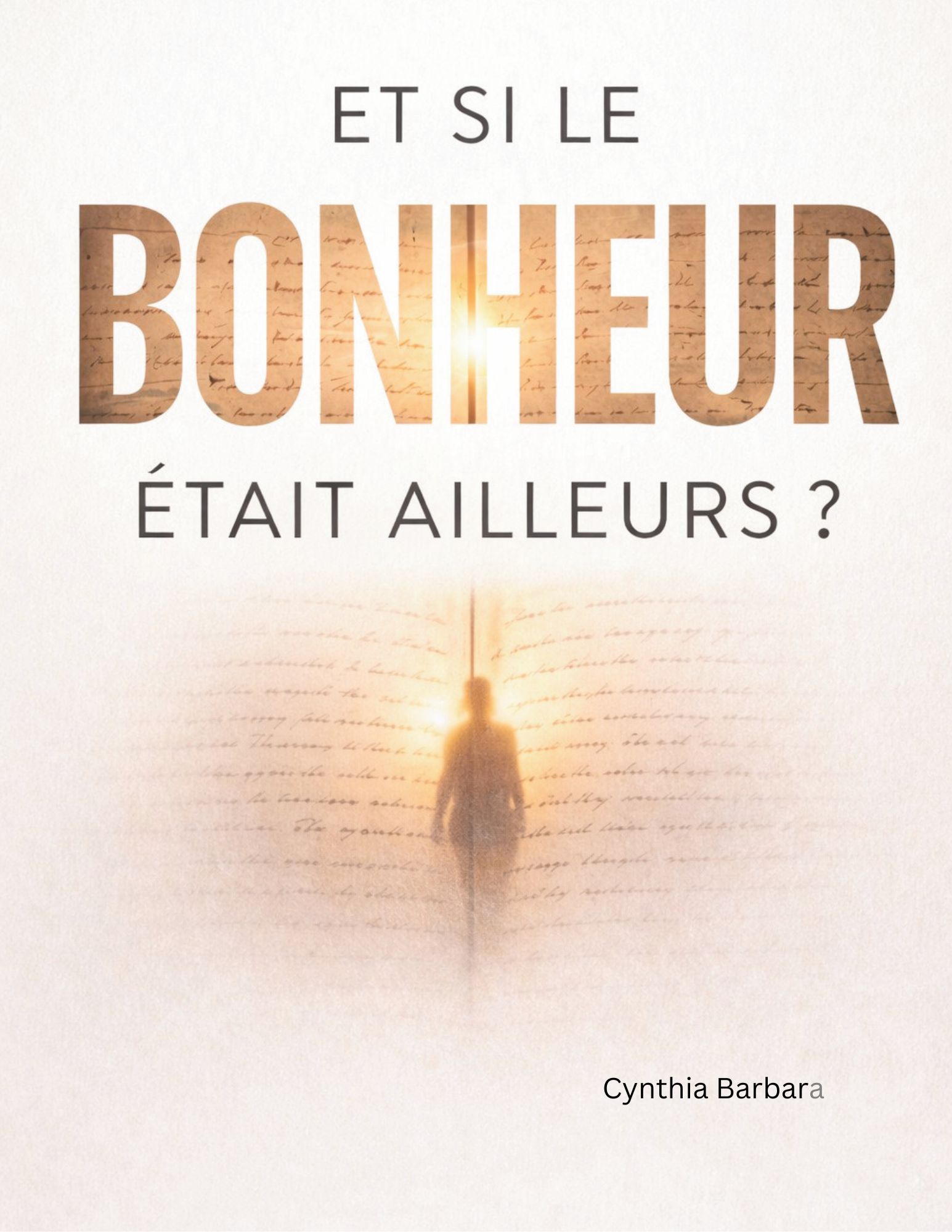 Couverture de Et si le bonheur était ailleurs ?